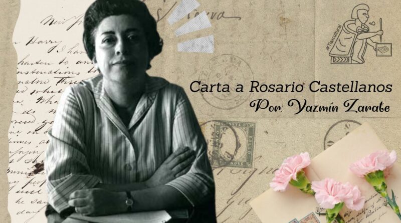 CARTA A ROSARIO CASTELLANOS
